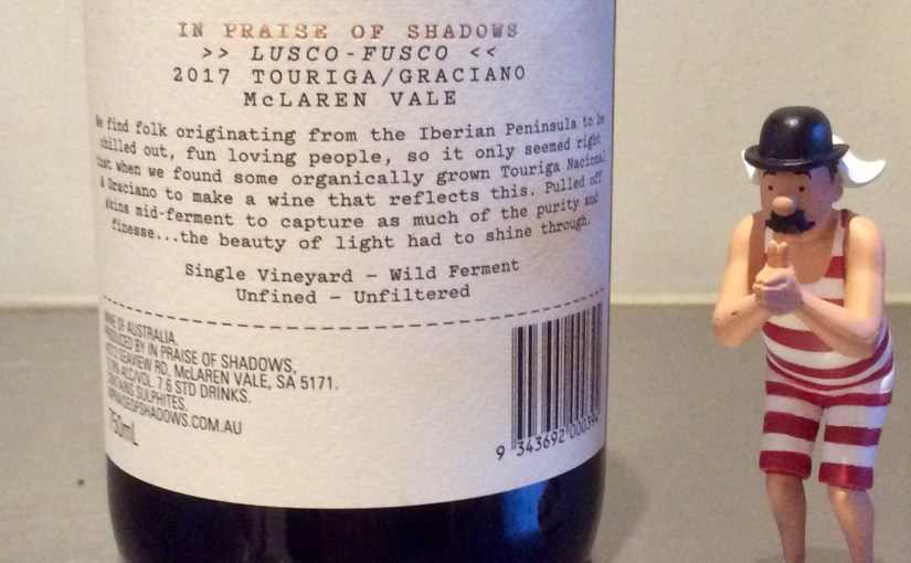 2017 In Praise of Shadows Lusco Fusco Touriga&nbsp;Graciano
